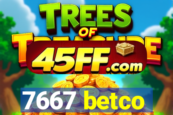 7667 betco